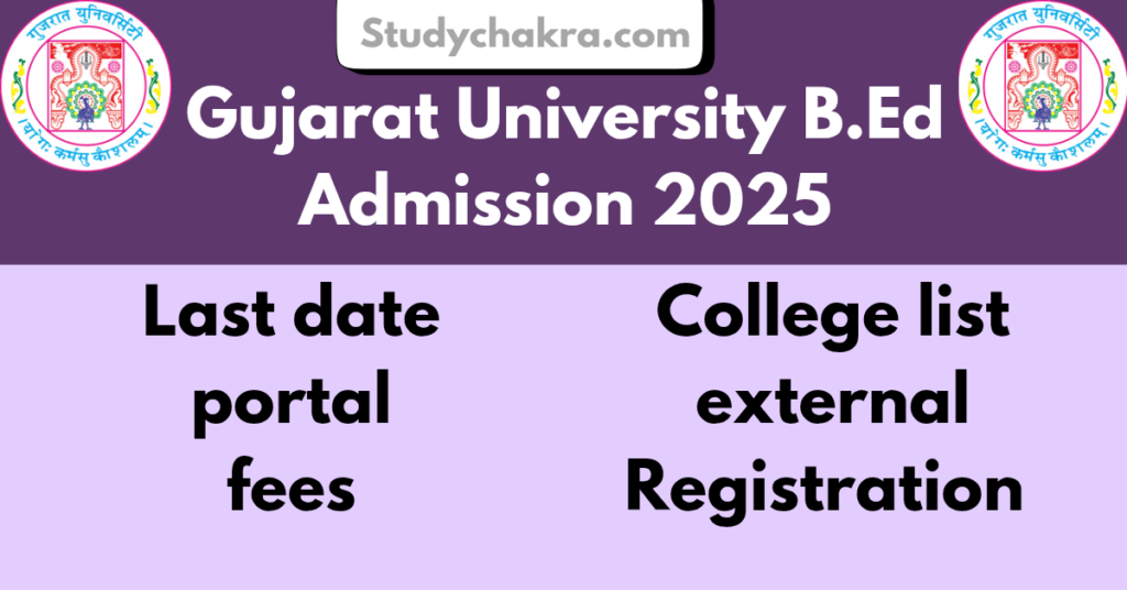 B.ed admission gujarat University