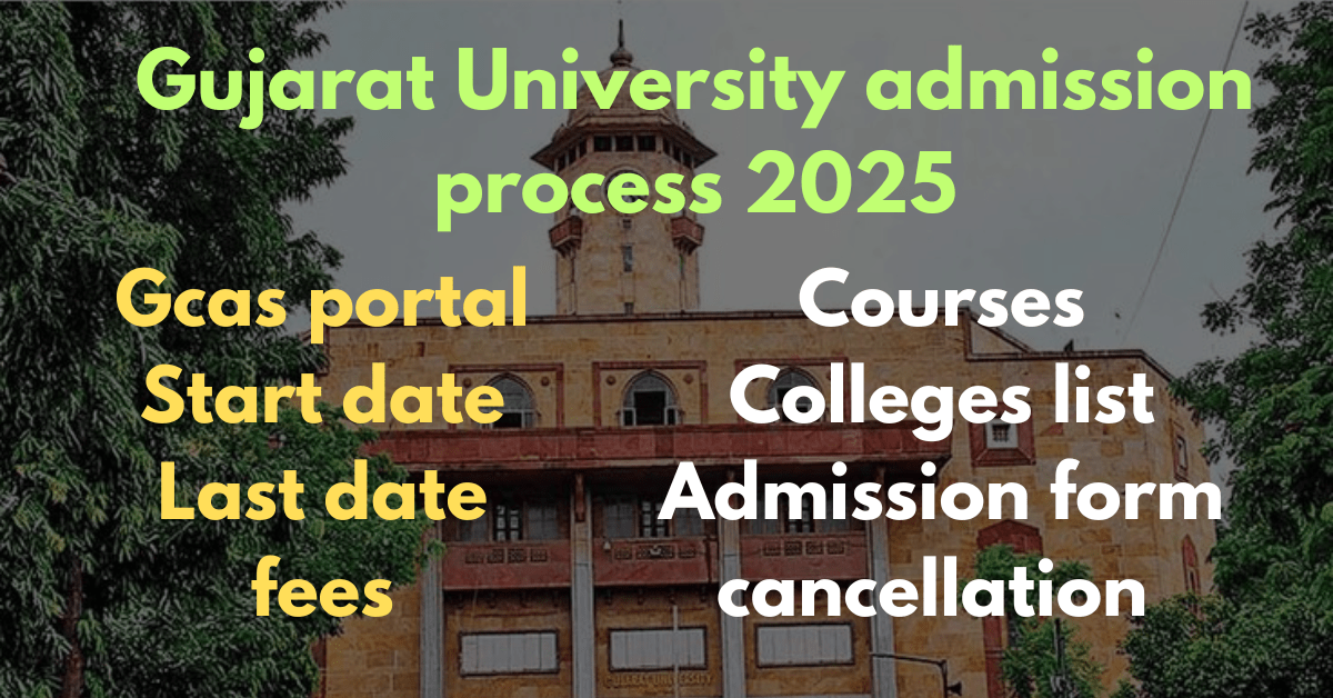 Gujarat University Admission Process 2025