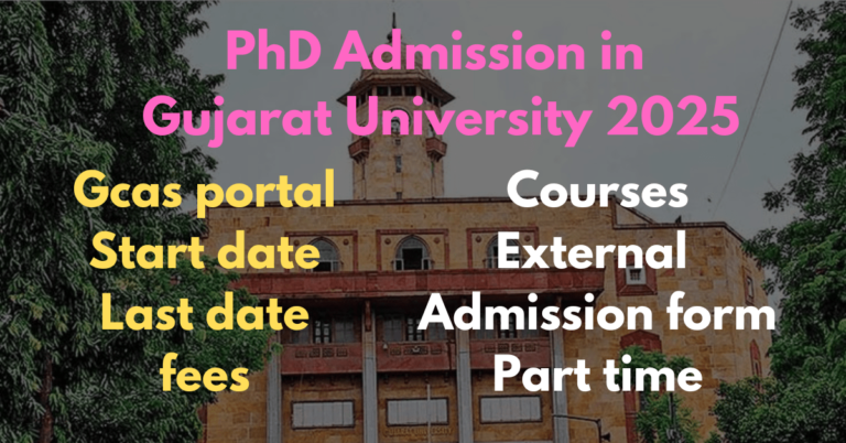 PhD admission in Gujarat University | Apply | eligibility